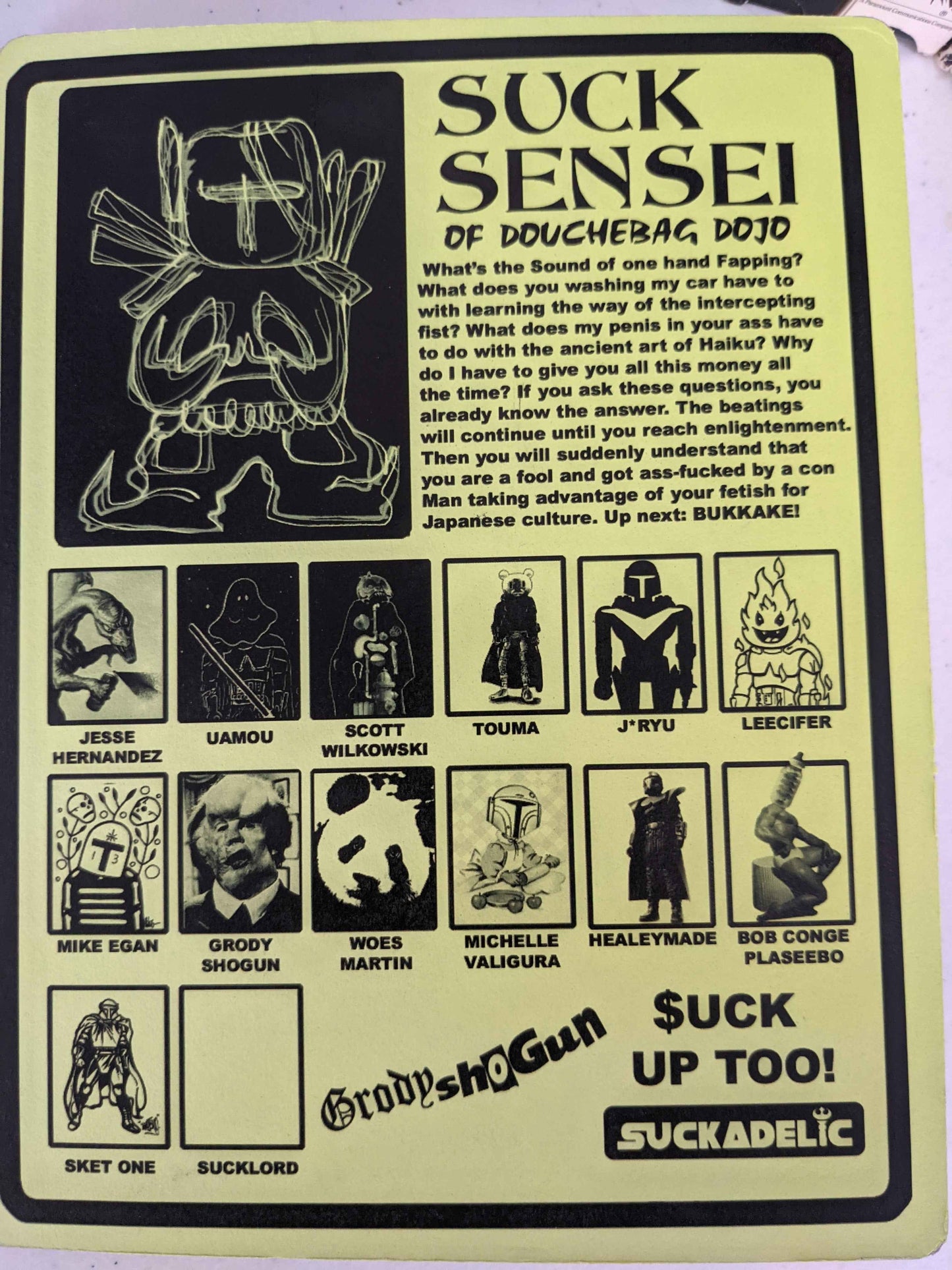 Suckadelic Sucklord x Grody Shogun = Suck Sensei of Douchebag Dojo