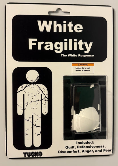 White Fragility – Yucko Toys