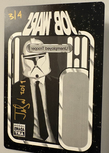 Job Wars “Unemployed Trooper” Custom Figure – Signed & Numbered (3/4) Jason Adams Art