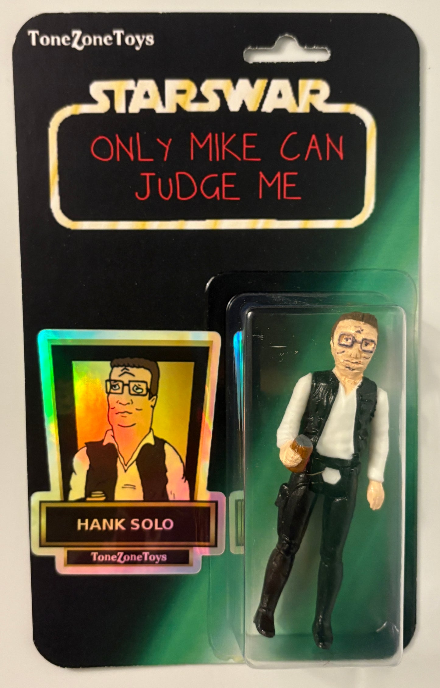 Hank Solo Bootleg Figure – “Only Mike Can Judge Me” (ToneZoneToys)