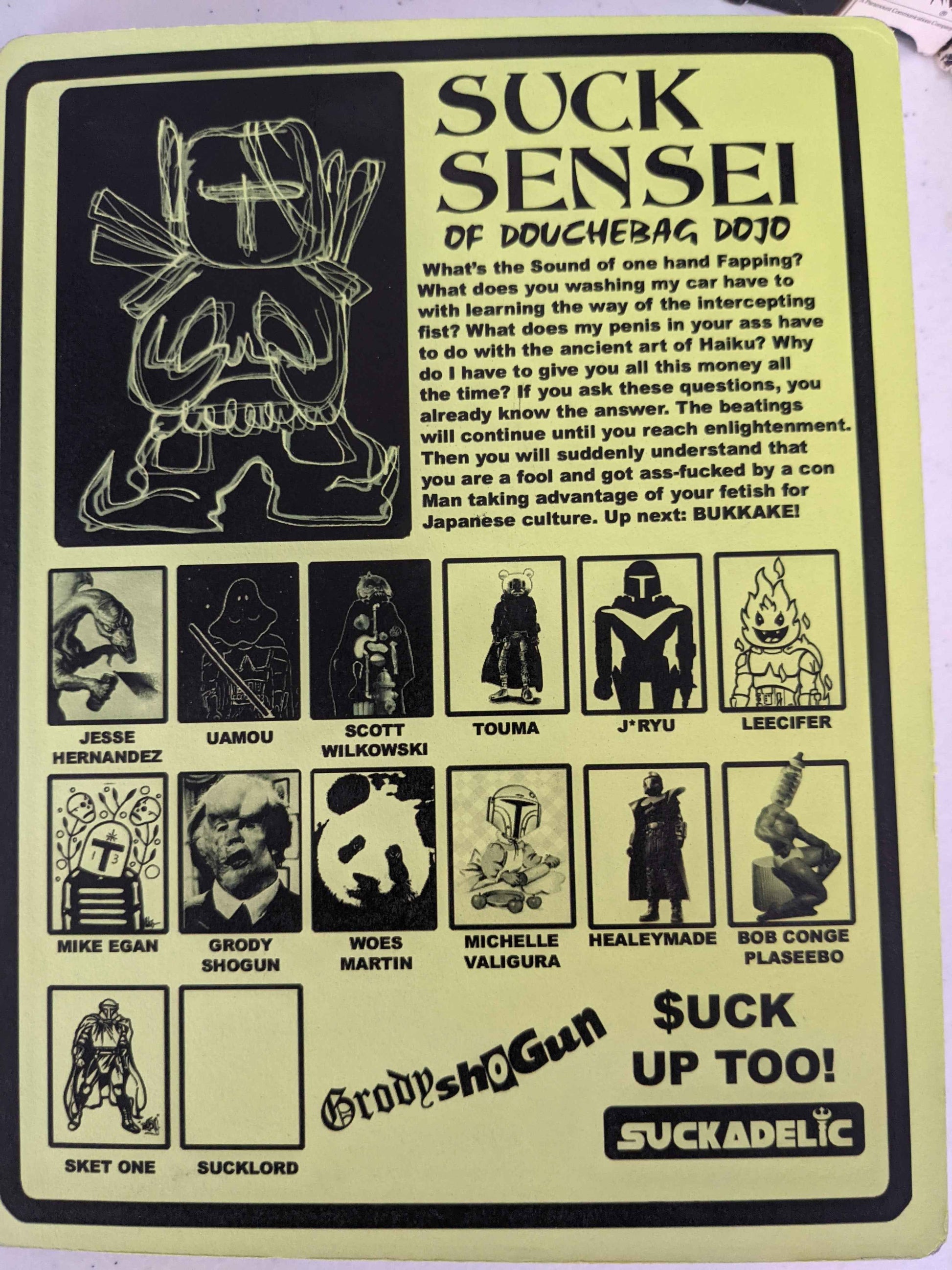 Suckadelic Sucklord x Grody Shogun = Suck Sensei of Douchebag Dojo